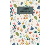 cuaderno cuadriculado a5 6mm: libreta cuadros 6mm - 120 páginas - 60 hojas - cuaderno cuadrícula 6x6 - cuadernos escolares bonitos - libreta infantil ... cuadriculado sin espiral -