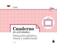 Cuaderno Educacion Plastica Visual 1º Eso En Equipo Ed 2021