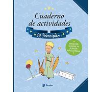 Cuaderno de actividades. El Principito (Castellano - A PARTIR DE 3 AÑOS - PERSONAJES - El Principito)