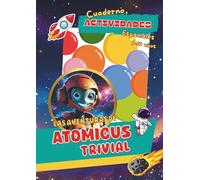Cuaderno de actividades espaciales de física y astronomía para niños de 6 a 10 años: Libro II: Repaso de los átomos y las moléculas. La fusión ... nacimiento del Sistema Solar y los planetas.