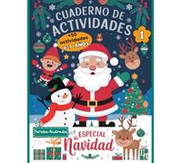 Cuaderno de actividades Especial de Navidad: Juegos para niños de 6 y 7 años para mejorar atención, memoria y funciones ejecutivas