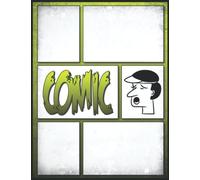 Cuaderno De Actividades Para Hacer Tu Cómic: Libro De Historietas En Blanco De Dibujos Animados Sin Burbujas Para Hacer Tus Propios Cómics | Regalos Niña 12 Años Originales