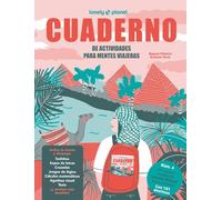 Cuaderno de actividades para mentes viajeras vol.6: El cuaderno Lonely Planet para adultos, con laberintos, cruzadas, juegos de lógica, agudeza visual, sudokus y mucho más (Viaje y aventura)