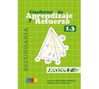 Cuaderno de aprendizaje y refuerzo 1.3 - Geometría / Editorial GEU/ 1º ESO/ Refueza conceptos aprendidos / Ideal para trabajar geometría (SIN COLECCION)
