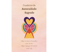 Cuaderno de Autocuidado Sagrado