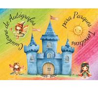 Cuaderno de Autógrafos para Parques Temáticos. Firmas de personajes.: 2025-2026. Un álbum lleno de color y magia para que las niñas capturen las ... de sus personajes favoritos. Papel crema.