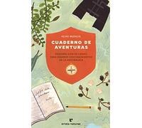 Cuaderno de aventuras: Pequeña guía de campo para grandes descubrimientos en la nat (Los pequeños salvajes)
