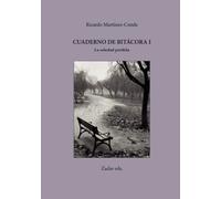 Cuaderno de bitácora I · La soledad perdida
