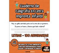 Cuaderno de caligrafía en letra imprenta infantil: Mejora tu letra imprenta con 100 adivinanzas para jugar y entrenar tu mente - Caligrafía divertida ... la caligrafía, la escritura y la ortografía.