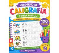 Cuaderno de Caligrafía para Niños: Aprende a Escribir: 100 páginas para aprender, repasar y mejorar la escritura paso a paso