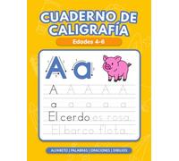 Cuaderno de Caligrafía para Niños de 4 a 6 Años: Trazado de Letras, Palabras y Frases con Divertidas Actividades Creativas