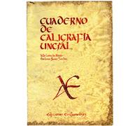 Cuaderno de caligrafía Uncial: 7 (Escritorio Emilianense)