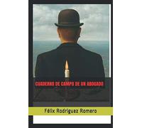 CUADERNO DE CAMPO DE UN ABOGADO