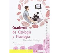CUADERNO DE CITOLOGÍA Y FISIOLOGÍA: MANUAL DE BIOLOGÍA