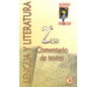 Cuaderno De Comentario De Texto 2: Libro Del Alumno (2º Eso)