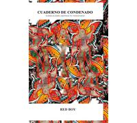 CUADERNO DE CONDENADO: SURREALISMO ABSTRACTO VISIONARIO