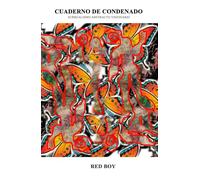 CUADERNO DE CONDENADO: SURREALISMO ABSTRACTO VISIONARIO