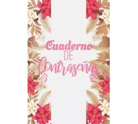 Cuaderno de Contraseñas: Registra y Guarda tus Contraseñas con índice Alfabético | Formato A5 (15.24 x 22.86 cm) | 110 Páginas.