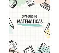Cuaderno de Cuadrícula: Cuadrícula Esencial: Libreta A4 de papel cuadriculado de 5x5 mm para matemáticas, ciencias, ingeniería y toma de notas escolares. 100 páginas, tapa blanda mate.