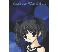 Cuaderno de Dibujo De Anime: Bloc de Páginas en Blanco Para Dibujar Tus Propios Bocetos, Garabatos de Arte, Animación, Cómicos y Tebeo