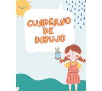 Cuaderno de Dibujo: Libreta para niños - Bloc de dibujo para vacaciones A4 - 100 páginas