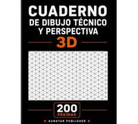 Cuaderno de Dibujo Técnico y Perspectiva 3D: Papel Isométrico Vertical para Bocetos, Diseño Técnico, Geometría y Perspectiva - 200 Páginas, 8.5 x 11 ... (Cuadernos Isométricos de Sunstar Publisher)