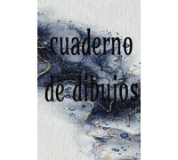 "Cuaderno de dibujos: Espacio infinito para dar vida a tus creaciones": "Formato ideal para técnicas mixtas y experimentación artística"