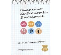 Cuaderno de economía emocional: Método Maquebo (SIN COLECCION)