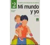 Cuaderno de educacion en valores 2. Mi mundo y yo. Educación primaria | Carlos Díaz