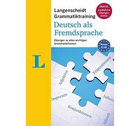 Cuaderno De Ejercicios De Gramatica: Langenscheidt Grammatiktraining Deutsch a