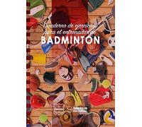 Cuaderno de Ejercicios para el Entrenador de Badminton