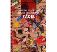 Cuaderno de Ejercicios para el Entrenador de Pádel