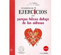 Cuaderno de ejercicios para parejas felices debajo de las sábanas (Terapias Cuadernos ejercicios)