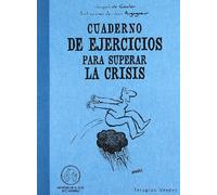 Cuaderno De Ejercicios Para Superar La Crisis