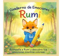 Cuaderno de emociones de Rumi: Colorea tus emociones con Rumi (El caminito de la Calma.)