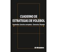 Cuaderno de Entrenamiento y Estrategia de Voleibol Página izquierda: Cancha completa | Página derecha: Rayado: A5, 100 páginas - Formaciones, Tácticas y Entrenamiento en equipo