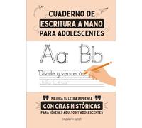 CUADERNO DE ESCRITURA A MANO PARA ADOLESCENTES: Caligrafía en letra imprenta con citas históricas de grandes estrategas | Mejora tu escritura mientras ... | Para adolescentes y jóvenes adultos.