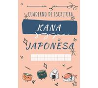 Cuaderno de escritura japonesa : Kana: Cuaderno de escritura japonesa : Kana | 120 páginas cuadradas para aprender a escribir en japonés