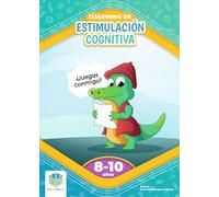 CUADERNO DE ESTIMULACION COGNITIVA 8 A 10 AÑOS | Maria Salud Segura Palacios