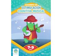 Cuaderno de Estimulación cognitiva Musical 7 a 9 años