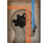 Cuaderno de Estimulación Cognitiva para deterioro cognitivo leve - Segunda edición (Cuadernos estimulación cognitiva SALUTTE)