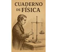 CUADERNO DE FÍSICA - Cuaderno escolar con páginas cuadriculadas | 6x9 pulgadas | 80 páginas: Diseño vintage con ilustración científica | Ideal para clases de física, fórmulas y esquemas
