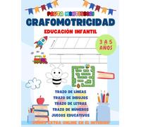 Cuaderno de Grafomotricidad en Educación Infantil: Libro de grafomotricidad para niños de 3 a 5 años. Trazos de líneas, letras, números, dibujos. ... y la preparación para la escritura.