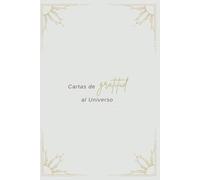 Cuaderno de Gratitud guiado: Conecta con tu poder interior y elige vivir con propósito