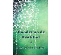 Cuaderno de Gratitud y Pensamientos Positivos a Todo Color