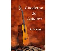 Cuaderno de guitarra: Tablatura para guitarra de 6 líneas. Diagramas en blanco