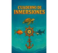 Cuaderno de Inmersiones de Buceo: Registra más de 100 inmersiones | Logbook de Buceo Profesional | Ideal para Buceadores Recreativos, Instructores y Apneístas