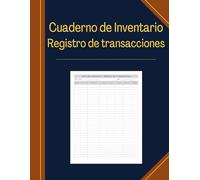 Cuaderno de Inventario - Registro de transacciones: Cuaderno de registro de transacciones de inventario | Para pequeñas empresas, comercios minoristas y almacenes | 21.6 x 27.9 cm | 120 páginas