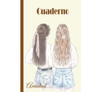 Cuaderno de la amistad: Cuaderno de amistad, cuaderno de papel rayado para la escuela, estudiantes, regalo para niños, niños, niñas, adolescentes, cuadernos de amistad, amante de la amistad