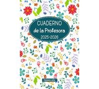 Cuaderno de la Profesora 2025-2026 - Semana vista -: Planificador para Maestras y Profesores | Organización del año escolar 2025-2026 | 2 Páginas = 1 ... | Formato A5 [15,24 x 22,86 cm] | 173 páginas